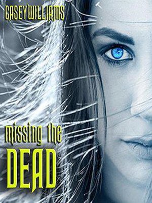 cover image of Missing the Dead